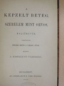 Moliére - A képzelt beteg/Szerelem mint orvos [antikvár]