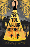 Kayvion Lewis - Thieves' Gambit - Tolvajok játszmája [eKönyv: epub, mobi]