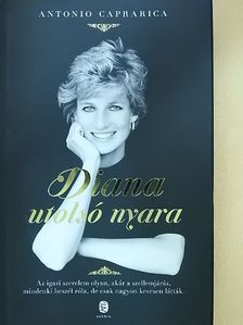 Antonio Caprarica - Diana utolsó nyara [antikvár]