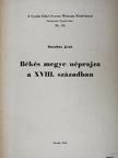 Barabás Jenő - Békés megye néprajza a XVIII. században [antikvár]