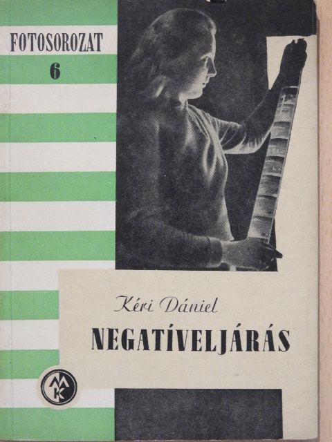 Kéri Dániel - Negatíveljárás [antikvár]