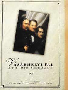 Amelie Lanier - Vásárhelyi Pál és a reformkori mérnökgeneráció [antikvár]