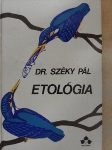 Dr. Széky Pál - Etológia [antikvár]
