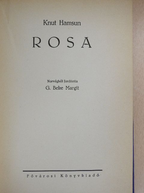 Knut Hamsun - Rosa [antikvár]
