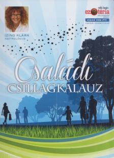 Izing Klára - Családi csillagkalauz [antikvár]