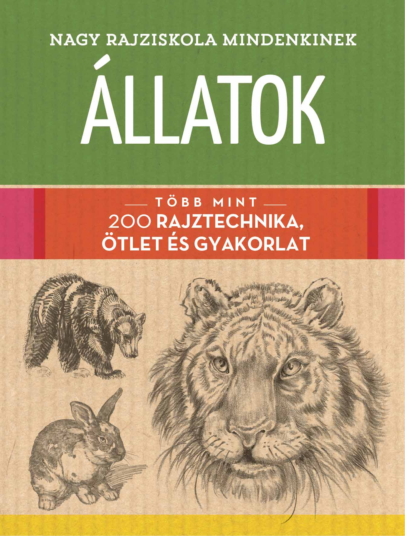Walter Foster - Nagy rajziskola mindenkinek - Állatok