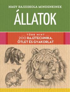 Walter Foster - Nagy rajziskola mindenkinek - Állatok
