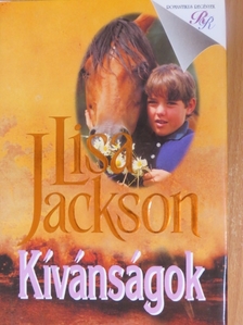 Lisa Jackson - Kívánságok [antikvár]