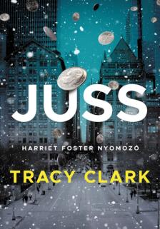 Tracy Clark - JUSS - Harriet Foster nyomozó