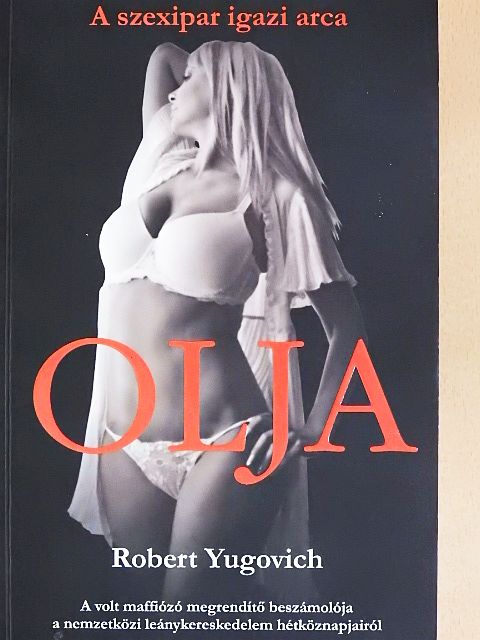 Robert Yugovich - Olja [antikvár]