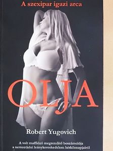 Robert Yugovich - Olja [antikvár]