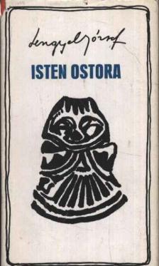 LENGYEL JÓZSEF - Isten ostora [antikvár]