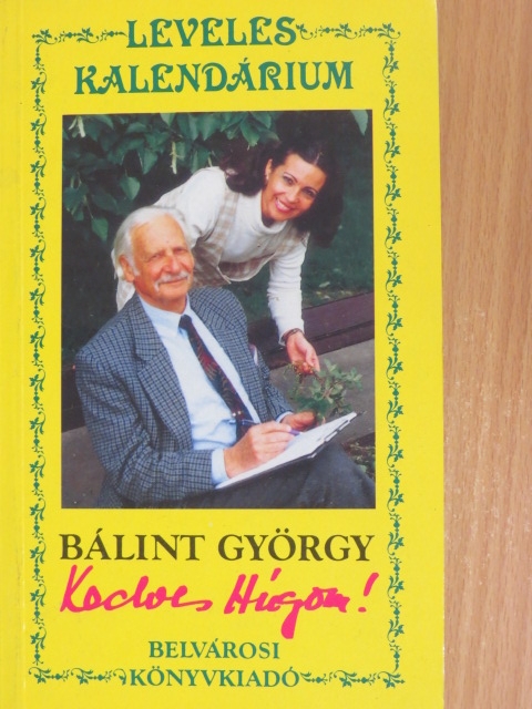 Dr. Bálint György - Kedves Húgom! [antikvár]