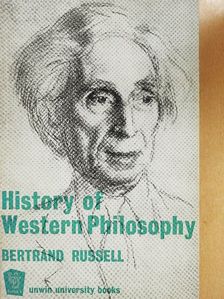 Bertrand Russell - History of Western Philosophy [antikvár]