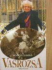 Szabó G. László - Vasrózsa [antikvár]