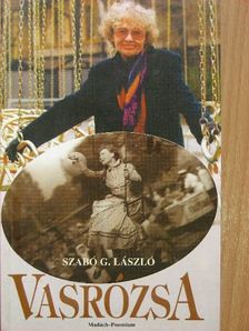 Szabó G. László - Vasrózsa [antikvár]