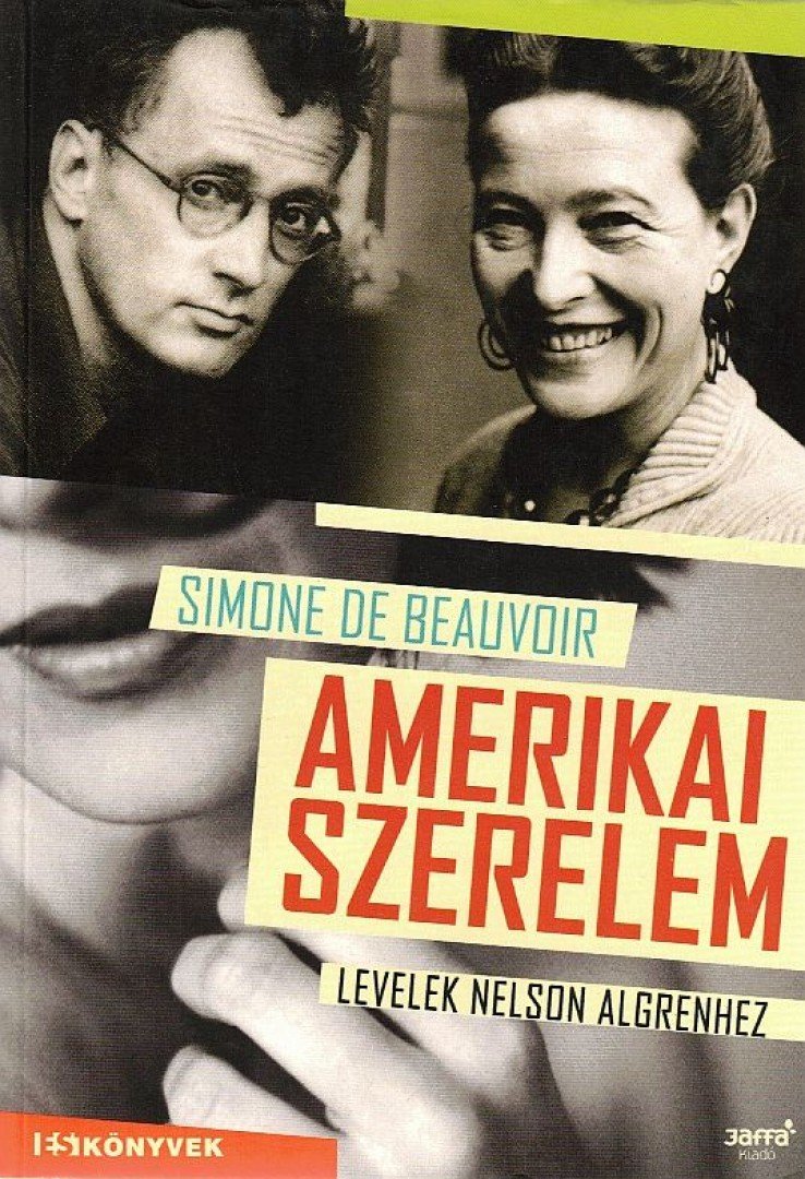 BEAUVOIR, SIMONE DE - Amerikai szerelem [antikvár]