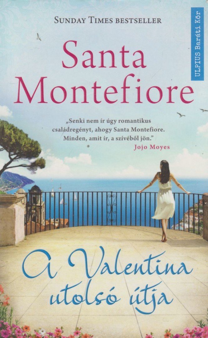 Santa Montefiore - A Valentina utolsó útja [antikvár]