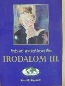 Forgács Anna - Irodalom III. [antikvár]