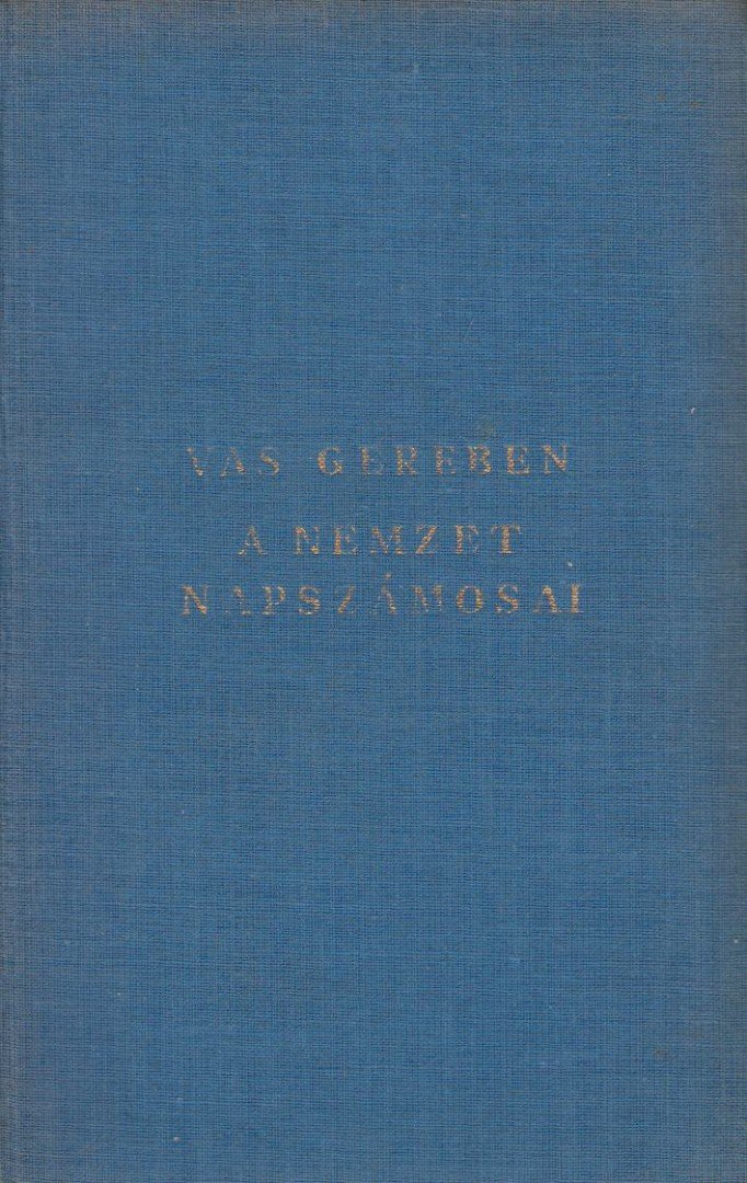 Vas Gereben - A nemzet napszámosai [antikvár]