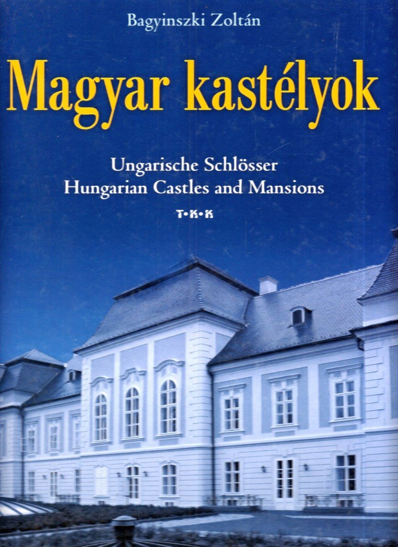 Bagyinszki Zoltán - Magyar kastélyok [antikvár]