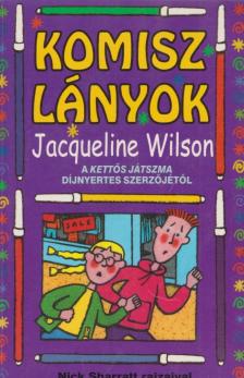 Jacqueline Wilson - Komisz lányok [antikvár]