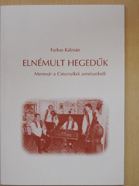 Farkas Kálmán - Elnémult hegedűk [antikvár]