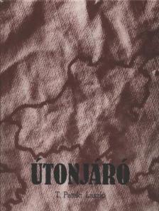 T. Pataki László - Útonjáró [antikvár]