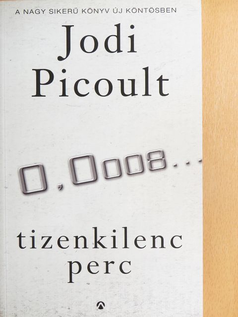 Jodi Picoult - Tizenkilenc perc [antikvár]