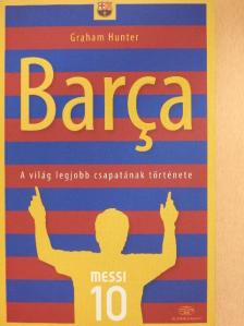 Graham Hunter - Barca [antikvár]