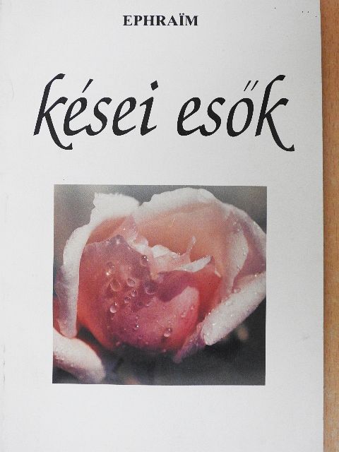 Ephraim - Kései esők [antikvár]