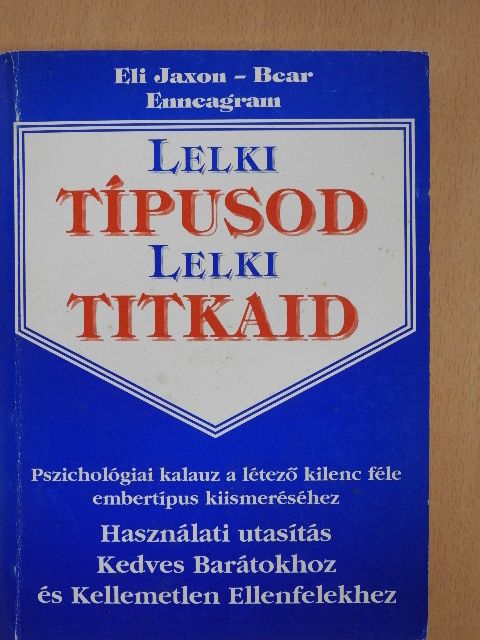 Eli Jaxon-Bear - Lelki típusod - lelki titkaid [antikvár]