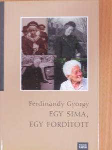 Ferdinandy György - Egy sima, egy fordított [antikvár]