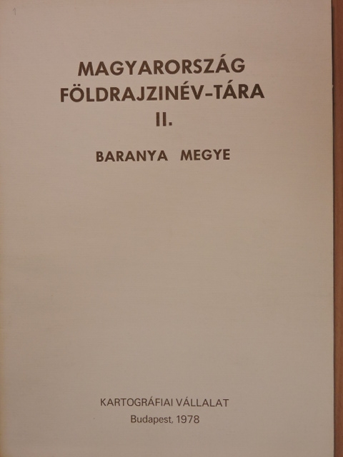Ajtay Ágnes - Magyarország földrajzinév-tára II. - Baranya megye [antikvár]