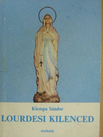 Klempa Sándor - Lourdesi kilenced [antikvár]