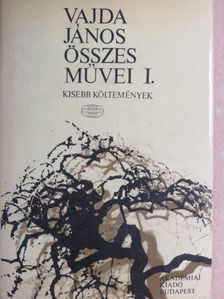 Vajda János - Vajda János összes művei I. [antikvár]