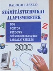 Balogh László - Számítástechnikai alapismeretek 2000 [antikvár]