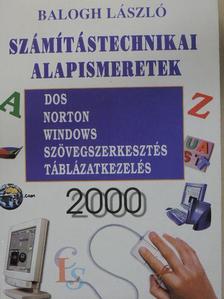 Balogh László - Számítástechnikai alapismeretek 2000 [antikvár]