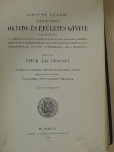 Goffine Lénárt - Goffine Lénárt katholikus oktató- és épületes könyve [antikvár]