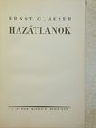 Ernst Glaeser - Hazátlanok [antikvár]