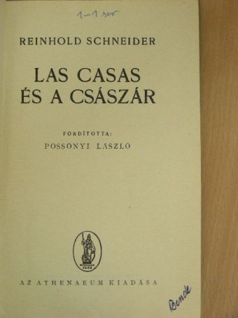 Reinhold Schneider - Las Casas és a császár [antikvár]
