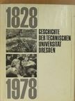 Martin Frenzel - Geschichte der Technischen Universität Dresden 1828-1978 [antikvár]