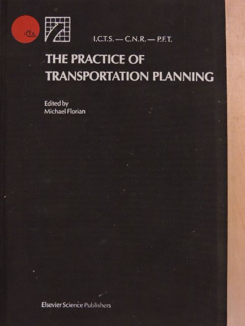 Edward K. Morlok - The practice of transportation planning [antikvár]