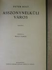 Peter Bolt - Asszonynélküli város [antikvár]