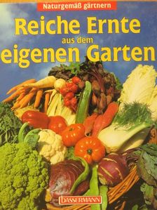 Maren Bustorf-Hirsch - Reiche Ernte aus dem eigenen Garten [antikvár]