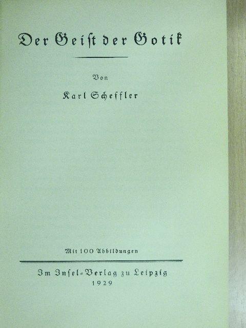 Karl Scheffler - Der Geist der Gotik (gótbetűs) [antikvár]