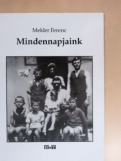 Mekler Ferenc - Mindennapjaink [antikvár]