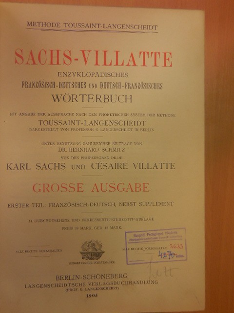 Dr. Bernhard Schmitz - Sachs-Villatte Enzyklopädisches Französisch-Deutsches und Deutsch-Französisches Wörterbuch I. (rossz állapotú) [antikvár]