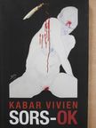 Kabar Vivien - Sors-ok (dedikált példány) [antikvár]