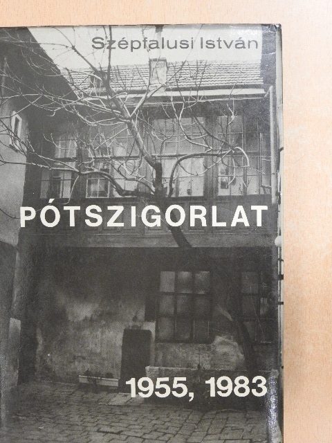 Szépfalusi István - Pótszigorlat [antikvár]